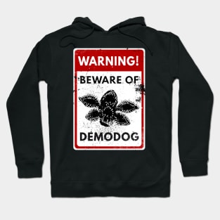 Warning Demodog Hoodie